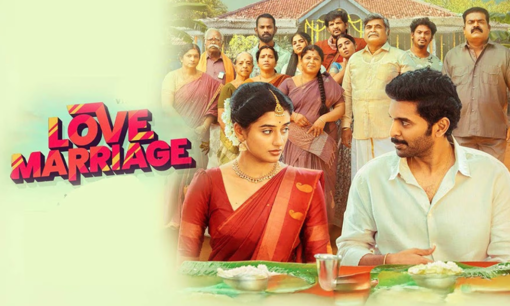 Love Marriage – Movie திரைவிமர்சனம்..