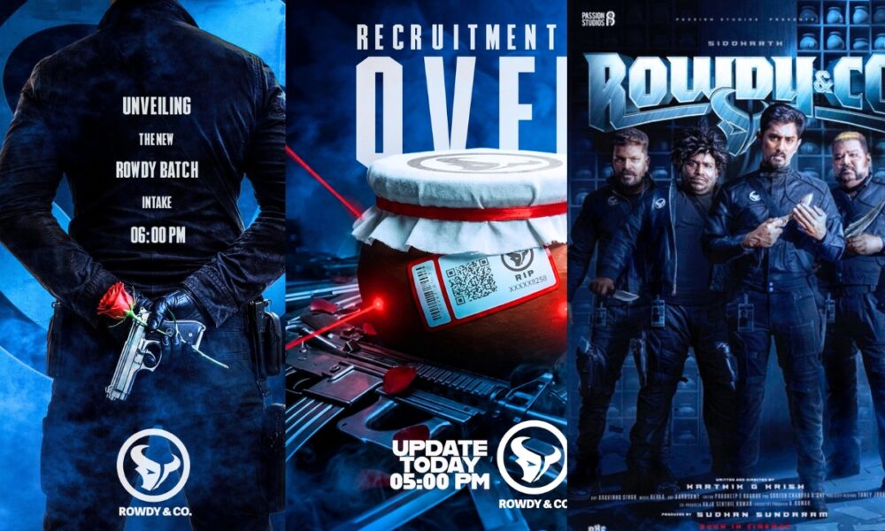 சித்தார்த்தின் ‘Rowdy & Co’ ஃபர்ஸ்ட் லுக் வெளியீடு – ரசிகர்கள் உற்சாகம்! 🔥🎬