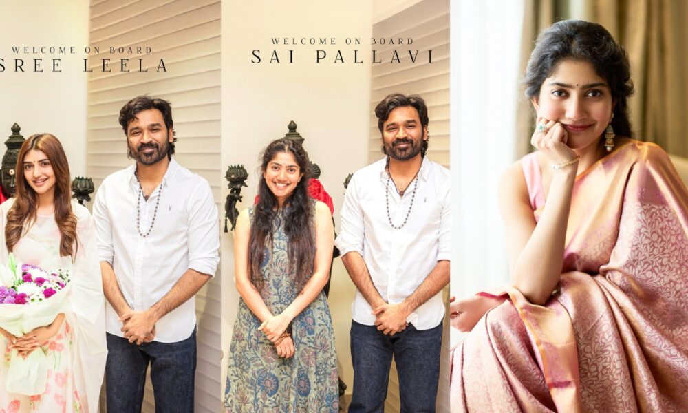 ஸ்ரீலீலாவை தொடர்ந்து தனுஷ் ‘D55’ படத்தில் இணைந்த சாய் பல்லவி – ரசிகர்கள் உற்சாகம்! 🎬✨