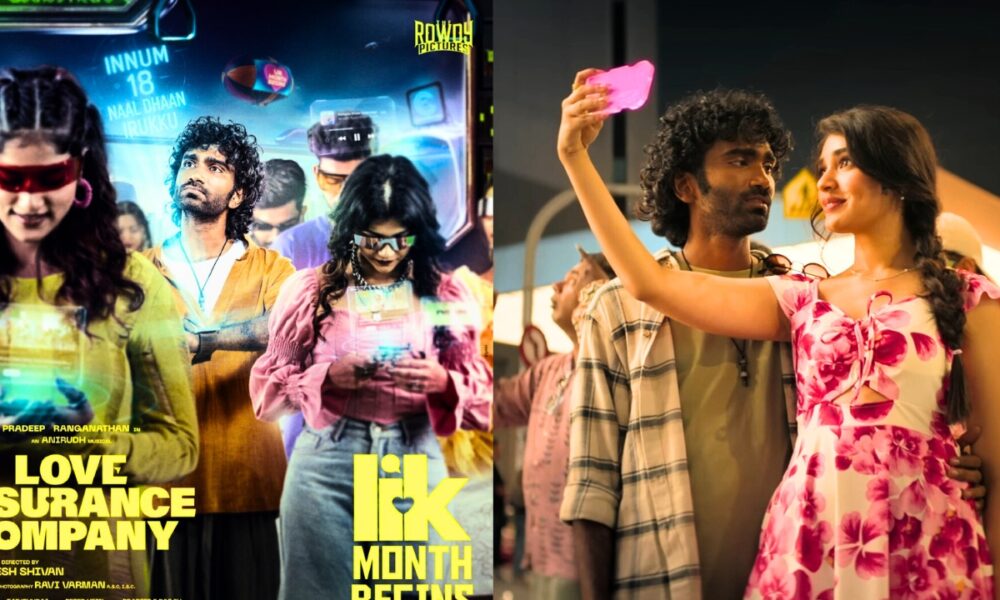‘லவ் இன்சூரன்ஸ் கம்பெனி’ ரிலீஸ் குழப்பம் தொடர்கிறது: அதிகாரப்பூர்வ அறிவிப்புக்காக ரசிகர்கள் காத்திருப்பு 🎬🤔